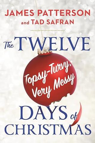 Cover of the Twelve, Topsy-Turvy, Very Messy Days of Christmas
