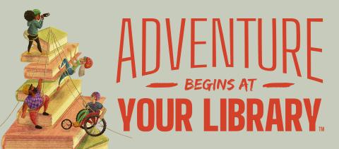 Adult Summer Reading Theme 2024 - Adventure Begins at Your Library