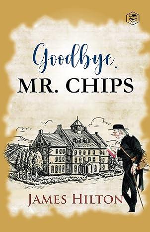 Goodbye, Mr. Chips