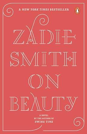 On Beauty by Zadie Smith 