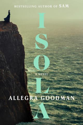 Isola by By Allegra Goodman