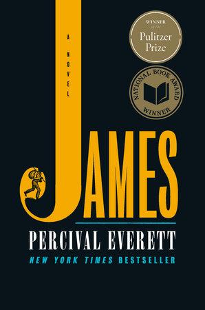James by Percival Everett  2025 Pulitzer Prize Winner 