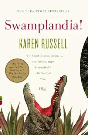 Swamplandia by Karen Russell 