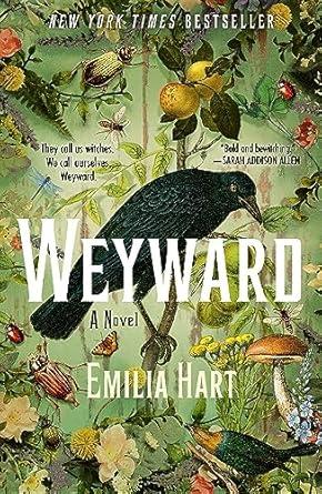 Weyward by Emilia Hart  