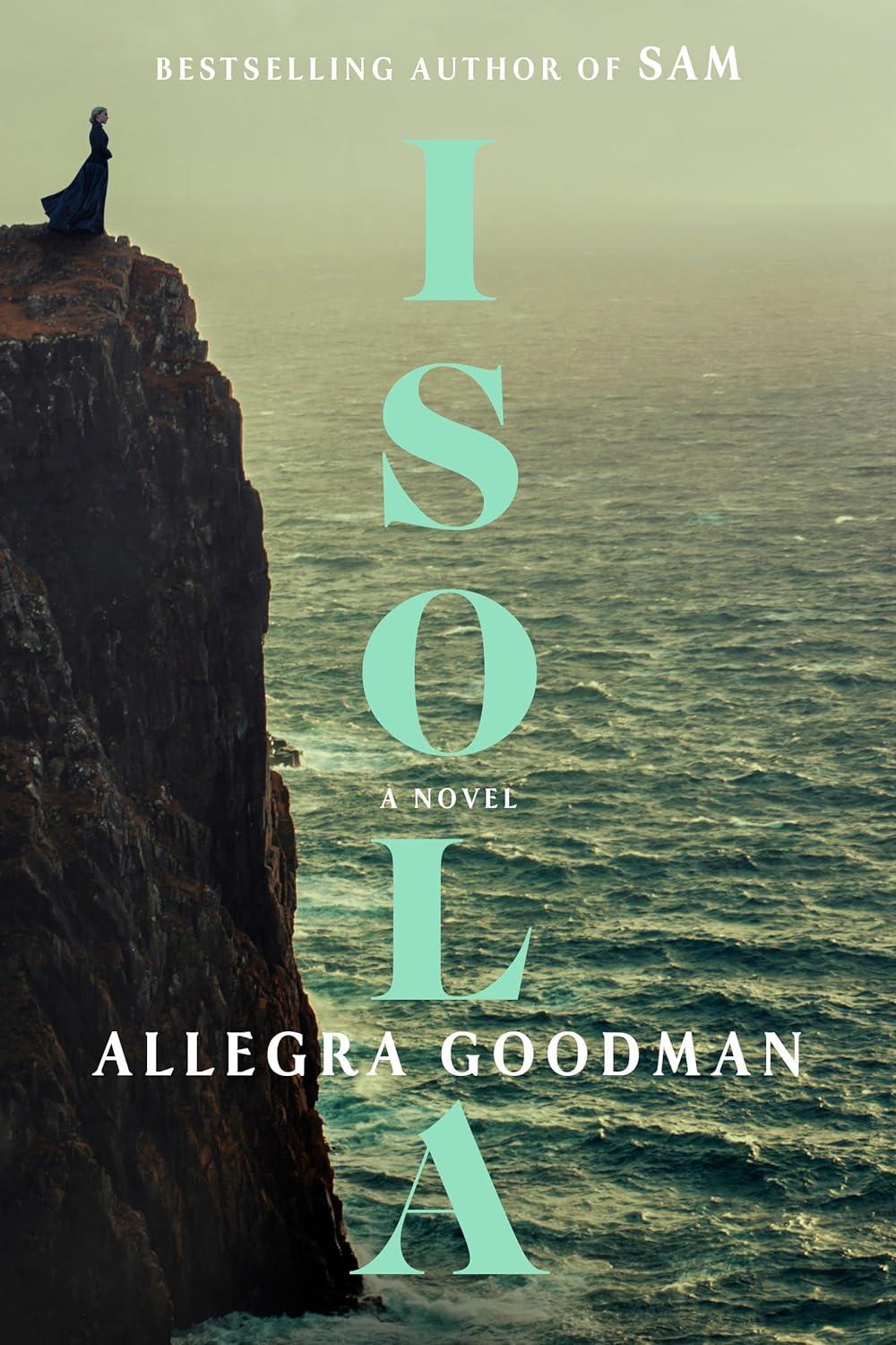 Isola by By Allegra Goodman